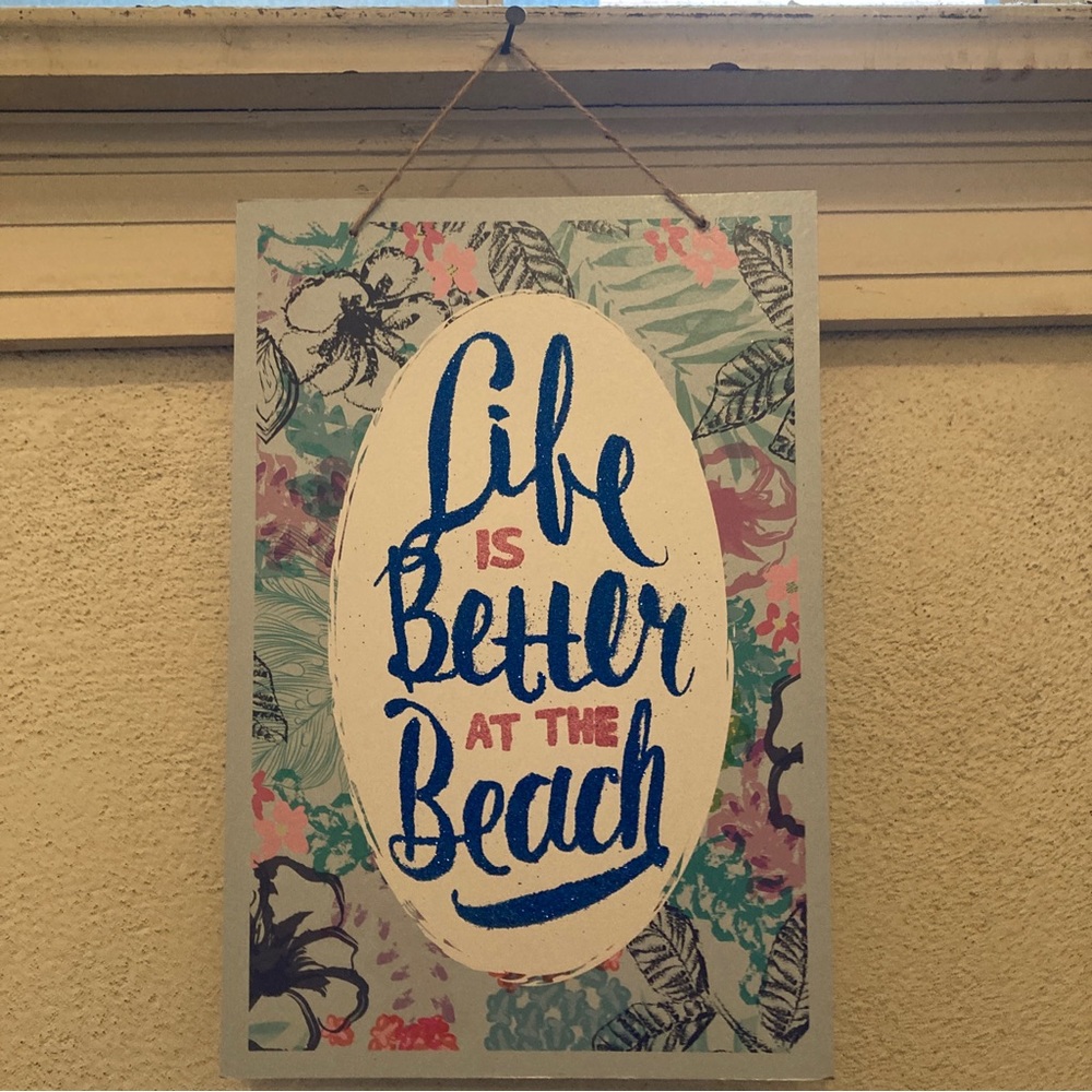 Life is Better at the Beach Doorhanger Sign-Brand New!